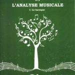 Introduction à l’histoire et à l’analyse musicale I + CD. Le baroque (programme de 8e année)