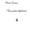 unpetitelephant.jpg Jaque, Rhené - Petit éléphant