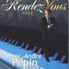 Pépin, Marc-André - Rendez-vous