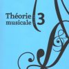 Lussier, Sophie - Théorie musicale volume 3