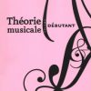 Lussier, Sophie - Théorie musicale volume débutant