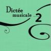 Lussier Dictée 2 WEB Lussier, Sophie - Dictée musicale volume 2 +CD