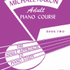 Aaron Adult 2 Aaron, Michael - Adult Piano Course Book Two