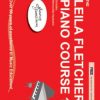 Fletcher 1 1 Fletcher, Leila - Piano Course Book 1