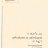 Solfege 4 UL Université Laval - Solfèges rythmiques et mélodiques 4e degré