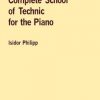 Philipp, Isidor - Complete School of Technic for the Piano