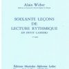 Weber, Alain - Soixante leçons progressives de lecture rythmique en deux cahiers, 1er cahier