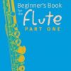Wye, Trevor - Beginner's Book for the flute Part One