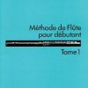 Wye, Trevor - Méthode de flûte pour débutant Tome 1