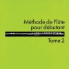 Wye méthode vol 2 Wye, Trevor - Méthode de flûte pour débutant Tome 2
