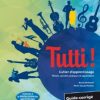 Tutti Tutti! Cahier d'apprentissage - théorie, activités pratiques et appréciation