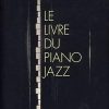 Levine, Mark - Le livre du piano jazz