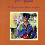 Fournier, Danielle - Six chants sans paroles pour piano