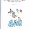 Côté, David - La licorne magique (The Magical Unicorn)