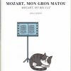 Côté, David - Mozart, mon gros matou (Mozart, My Big Cat)