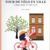 Cote Valsons_000045 Côté, David - Tour de vélo en ville (A Bike Ride in the City)