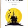 Cote maison_000052 Côté, David - La maison hantée (The Haunted House)