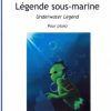 Cote legende_000062 Côté, David - Légende sous-marine (Underwater Legend)