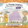 Voyage magique piano 1 sp Le Voyage magique - Piano niveau 1 (découvreur sans portées)