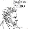 Van Beethoven, Ludwig - Complete Bagatelles for Piano
