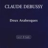 Debussy, Claude - Deux Arabesques