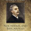 Fauré, Gabriel - Nocturnes and Barcarolles