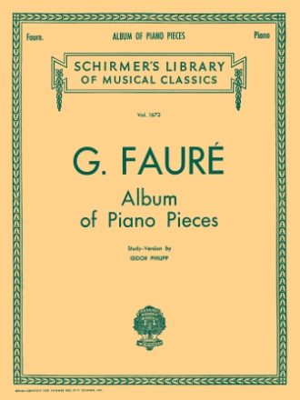 Fauré, Gabriel - Album of Piano Pieces