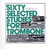 Kopprasch, Georg - Sixty Selected Studies for Trombone Book 2