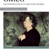 Grieg - An Introduction to his Piano Works Grieg, Edvard - An Introduction to his Piano Works