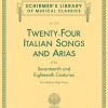 24 italian songs med high 24 Italian Songs and Arias of the Seventeenth and Eighteenth Centuries for Medium High Voice