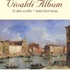 VivaldiAlbum Vivaldi, Antonio - Vivaldi Album Selected Arias for Soprano