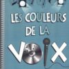 Dufresne, Johanne - Les couleurs de la voix volume 3