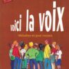 Josse, Valérie - Voici la voix volume 2_001008 Josse, Valérie - Voici la voix - mélodies et jeux vocaux - volume 2