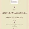 MacDowell - Woodland sketches MacDowell, Edward - Woodland Sketches, op. 51