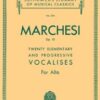 Marchesi, Salvatore - Twenty Elementary and Progressive Vocalises op. 15 for Alto