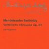 Mendelssohn - Variations Sérieuses Wiener Mendelssohn, Felix - Variations sérieuses, op. 54