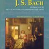 Bach, Johann Sebastian - Selections from the Notebook for Anna Magdalena Bach