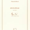 Ravel - Jeux d'eau Eschig Ravel, Maurice - Jeux d'eau