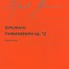 Schumann, Robert - Fantasiestücke, op. 12