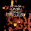 Scriabin, Alexander - The Complete Preludes and Etudes for Pianoforte Solo