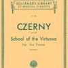 Czerny - op. 365 schirmer Czerny, Carl - School of the Virtuoso, op. 365