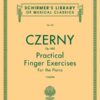 Czerny - op. 802 Czerny, Carl - Practical Finger Exercises, op. 802