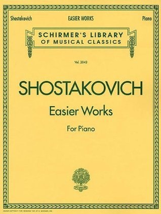 Shostakovich, Dmitri - Easier Works for Piano