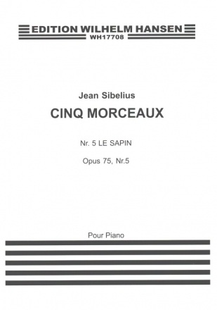 Sibelius, Jean - Le Sapin, op. 75, n. 5