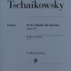 Tchaikovsky, Piotr Ilitch - Six pièces pour piano, op. 19