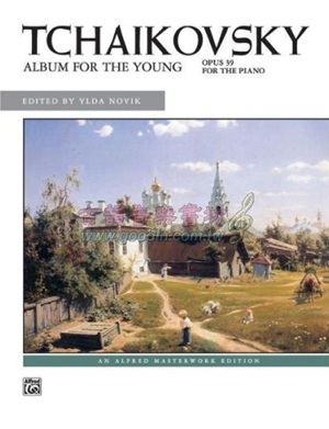 Tchaikovsky, Piotr Ilitch - Album for the Young, op. 39