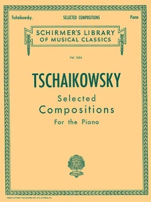 Tchaikovsky, Piotr Ilitch - Selected Compositions