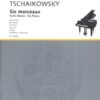 Tchaikovsky, Piotr Ilitch - Six Morceaux, op. 51