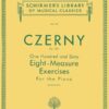 Czerny - op. 821 Schirmer Czerny, Carl - One Hundred and Sixty Eight-Measure Exercises, op. 821
