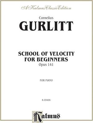 Gurlitt, Cornelius - School of Velocity for Beginners, op. 141